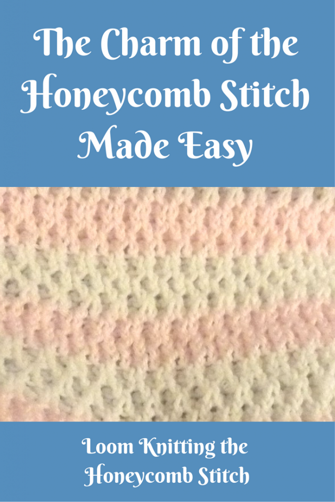 How To Knit Honeycomb Stitch On The Loom - Loom Knit Central